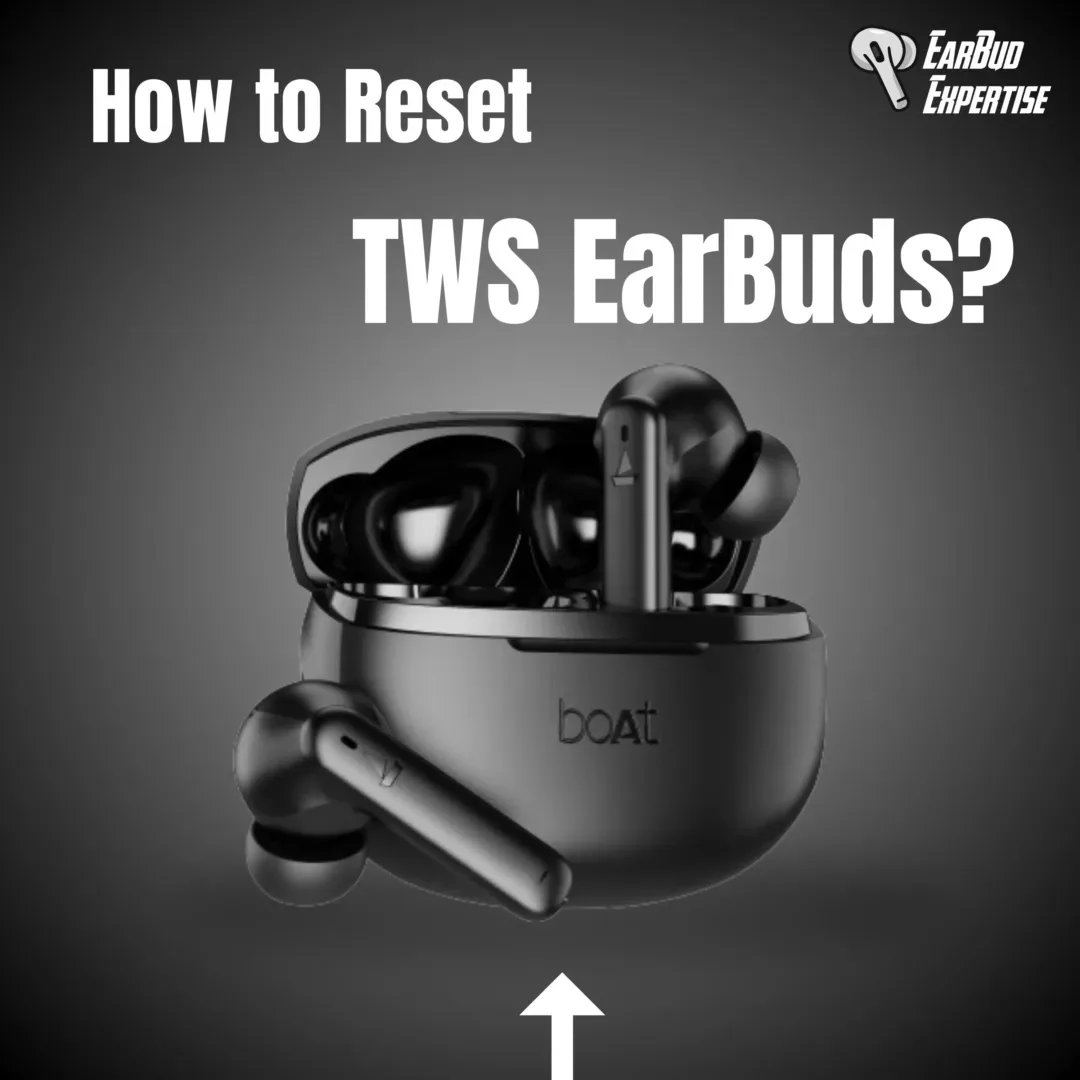 how to reset earbuds