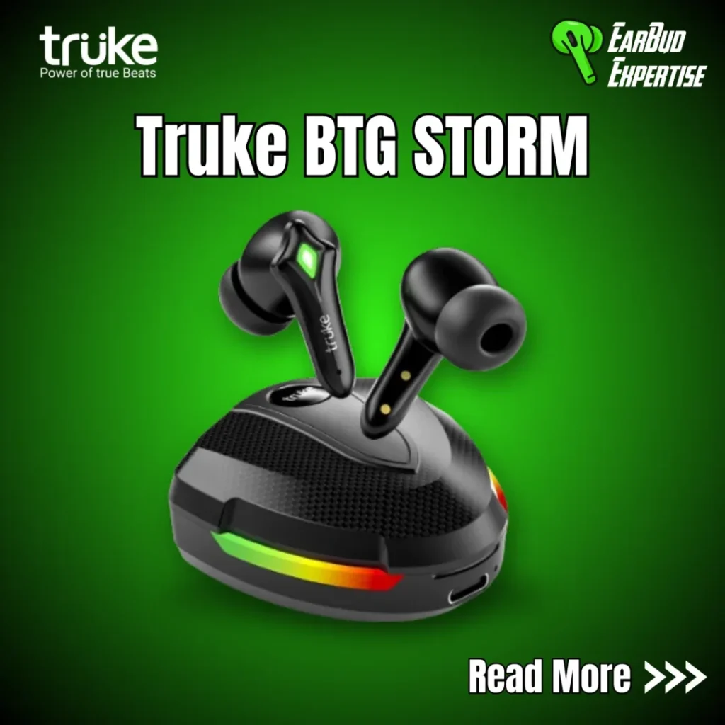 truke-btg-storm-tws-earbuds-earbudexpertise