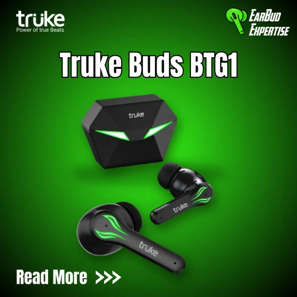 truke-buds-btg1-earbuds-earbudexpertise